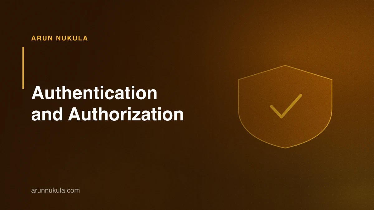 Authentication and Authorization