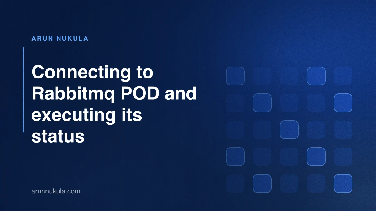 Connecting to Rabbitmq POD and executing its status