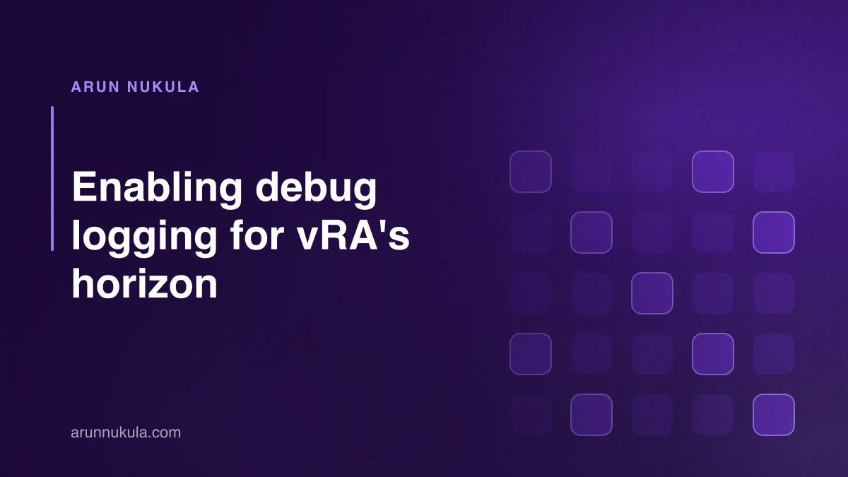 Enabling debug logging for vRA's horizon