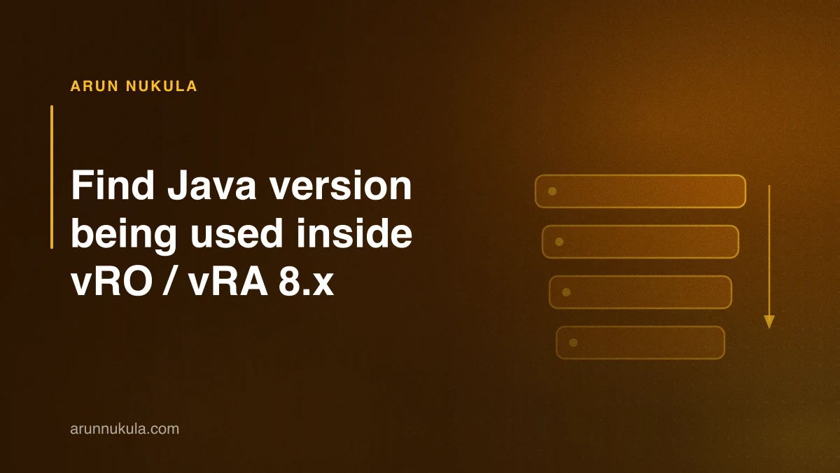 Find Java version being used inside vRO / vRA 8.x
