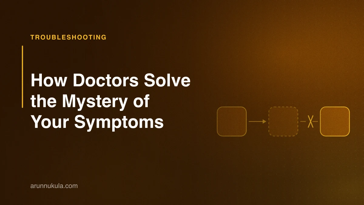 How Doctors Solve the Mystery of Your Symptoms