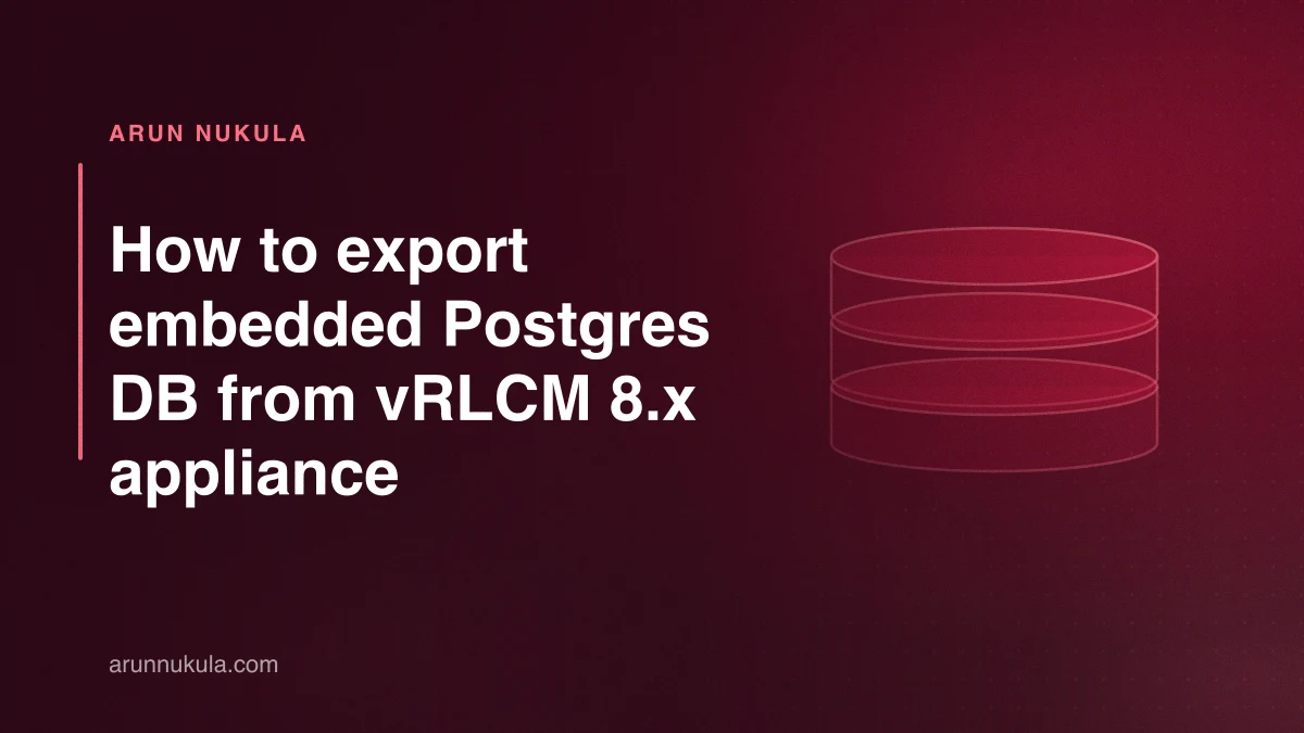 How to export embedded Postgres DB from vRLCM 8.x appliance