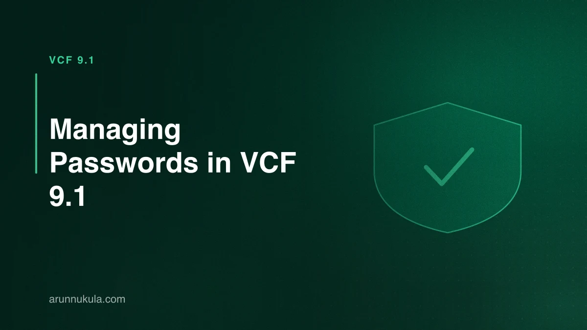 Managing Passwords in VCF 9.1