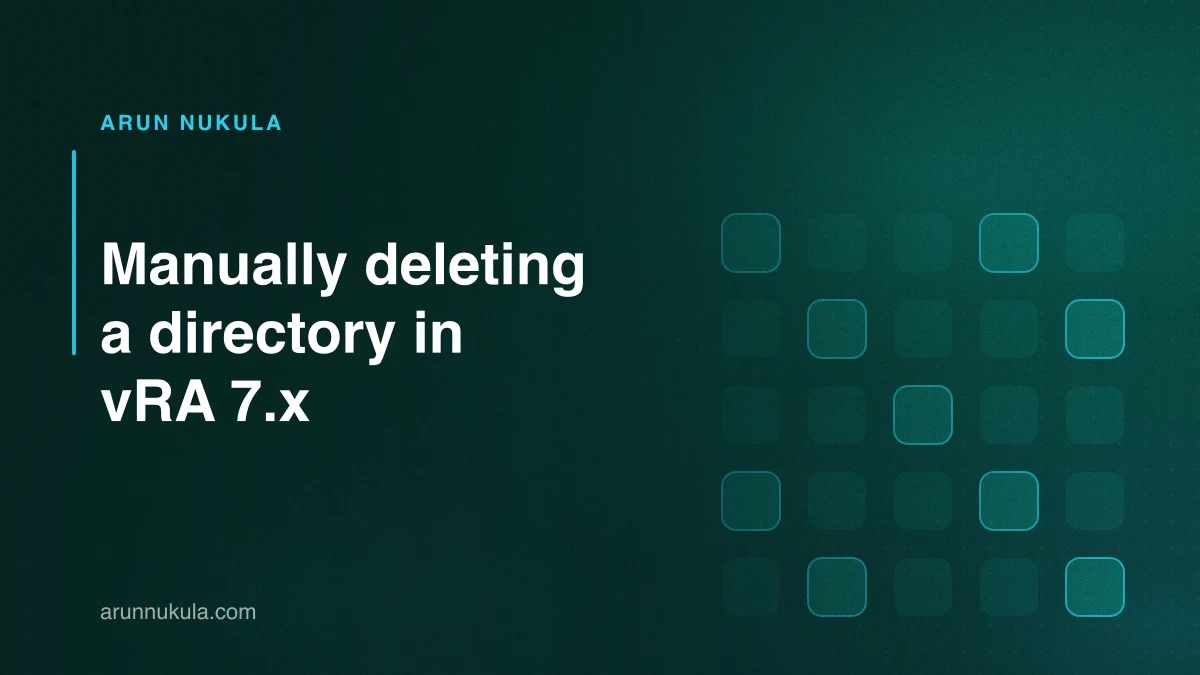 Manually deleting a directory in vRA 7.x