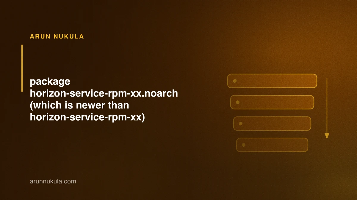 package horizon-service-rpm-xx.noarch (which is newer than horizon-service-rpm-xx) already installed