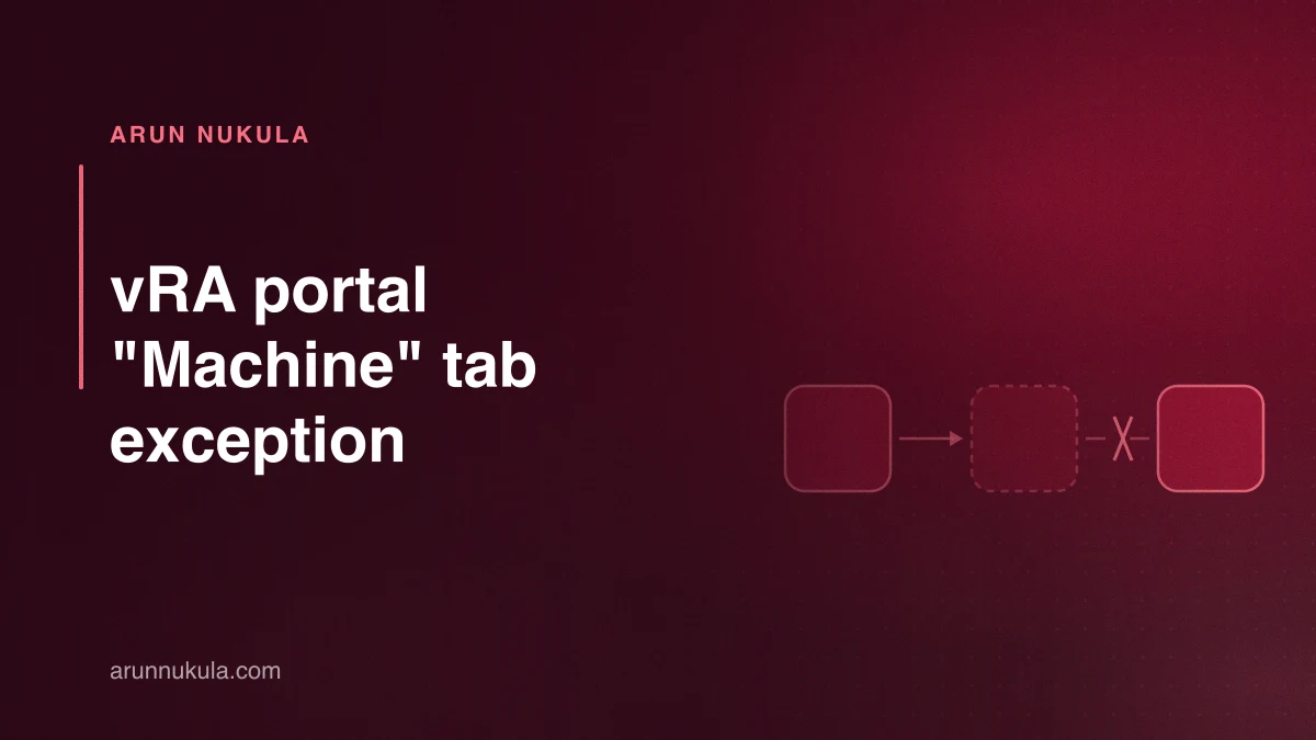 vRA portal "Machine" tab exception